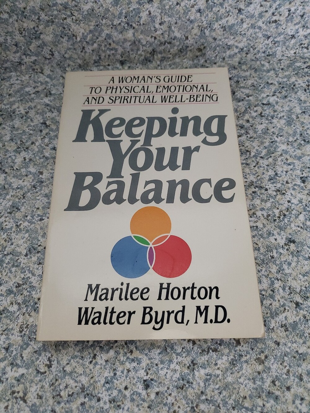 Keeping Your Balance A Womans Guide To Physical Emptional And Spiritual ...